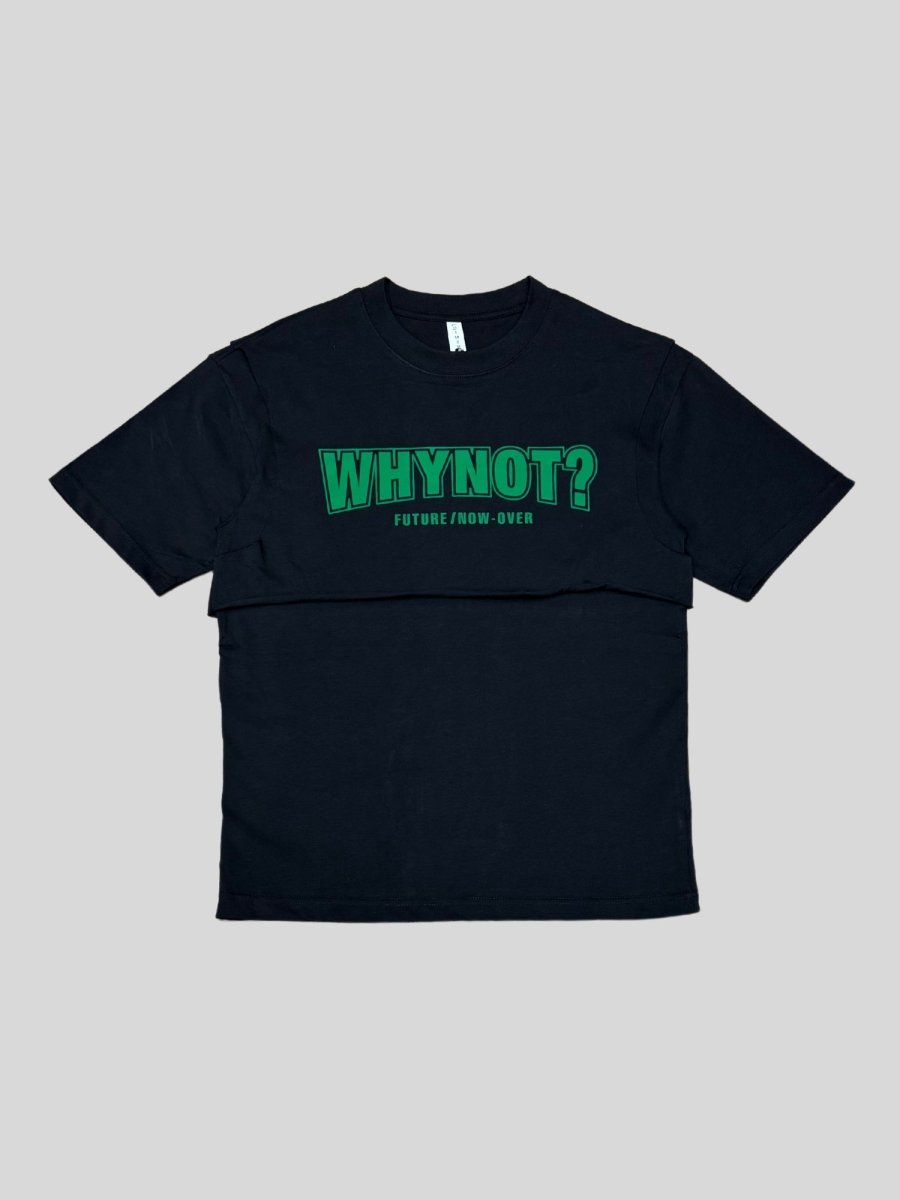 Why not ? Black T-Shirt [ Unisex ] - DIMEH